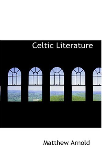 9780554372020: Celtic Literature