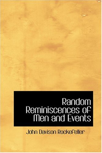Beispielbild fr Random Reminiscences of Men and Events zum Verkauf von HPB-Red