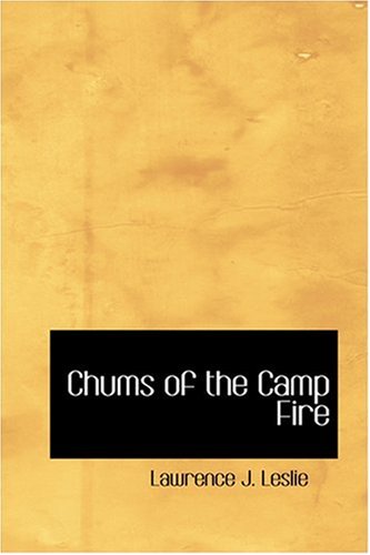 9780554372471: Chums of the Camp Fire