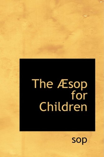 Beispielbild fr The Asop for Children zum Verkauf von Buchpark