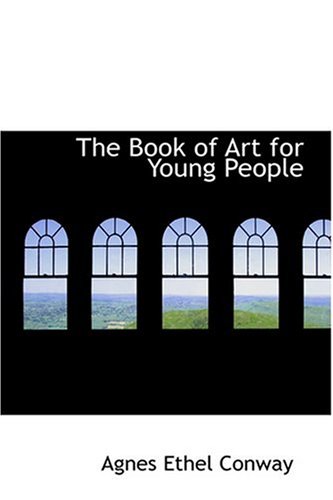 9780554375441: The Book of Art for Young People