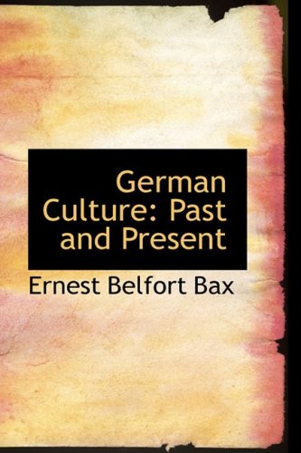 9780554379739: German Culture Past and Present