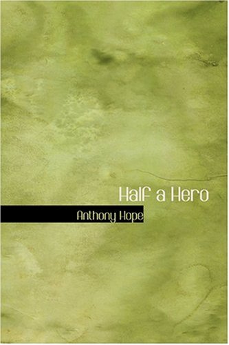 Half a Hero (9780554385136) by Hope, Anthony