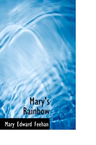 9780554396378: Mary's Rainbow