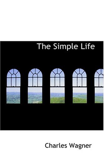 9780554398068: The Simple Life