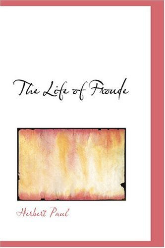 9780554399973: The Life of Froude