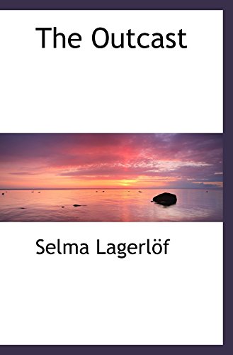 The Outcast (9780554400761) by LagerlÃ¶f, Selma