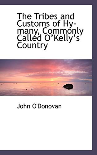 9780554401423: The Tribes and Customs of Hy-many, Commonly Called O'Kelly's Country