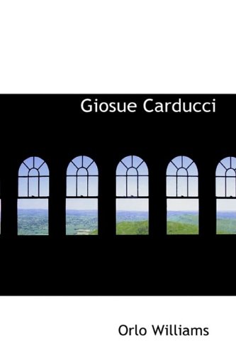 9780554402475: Giosue Carducci