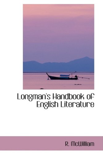 Longman s Handbook of English Literature (Hardback) - R McWilliam