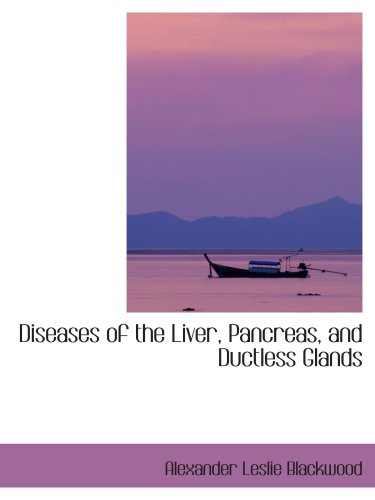 Stock image for Diseases of the Liver, Pancreas, and Ductless Glands for sale by Revaluation Books