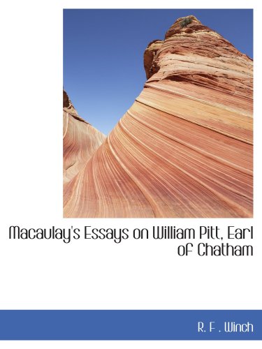 9780554432243: Macaulay's Essays on William Pitt, Earl of Chatham