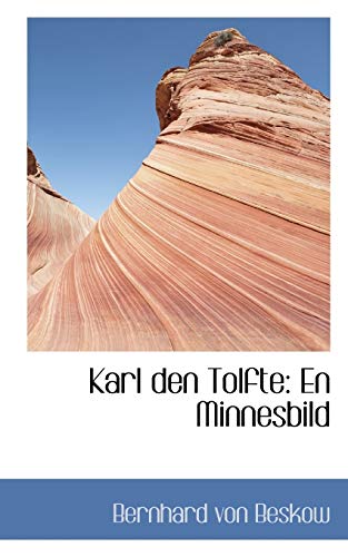 Imagen de archivo de Karl Den Tolfte: En Minnesbild (German Edition) a la venta por Lucky's Textbooks