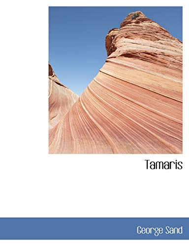 Tamaris (9780554445694) by Sand, George