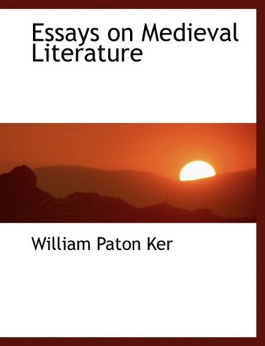 9780554456003: Essays on Medieval Literature (Large Print Edition)