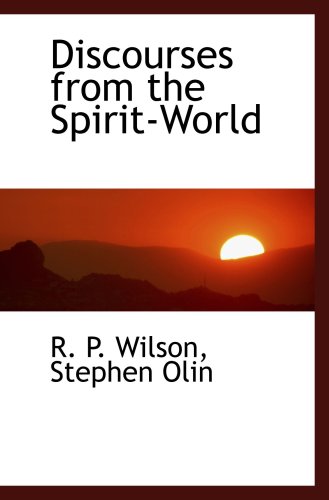 Imagen de archivo de Discourses from the Spirit-World a la venta por Revaluation Books