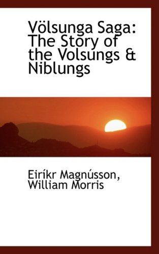 9780554464145: VAplsunga Saga: The Story of the Volsungs a Niblungs