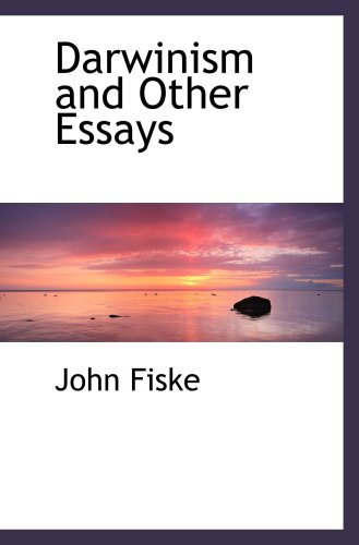 Darwinism and Other Essays (9780554490984) by Fiske, John