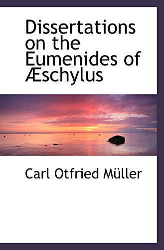 Imagen de archivo de Dissertations on the Eumenides of schylus a la venta por Revaluation Books