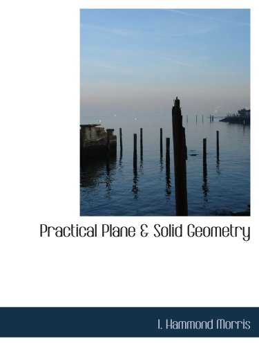 Immagine dell'editore per Practical Plane & Solid Geometry venduto da Revaluation Books