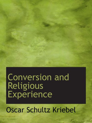 Stock image for Conversion and Religious Experience for sale by Revaluation Books