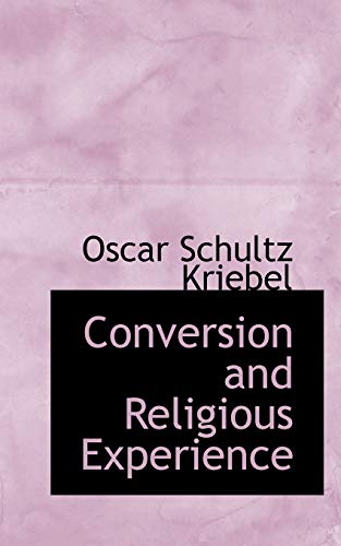 9780554517506: Conversion and Religious Experience