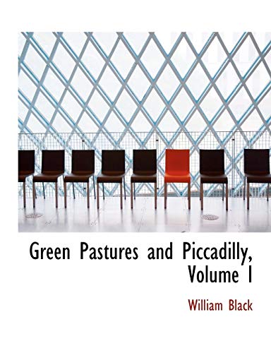 Green Pastures and Piccadilly (9780554531168) by Black, William