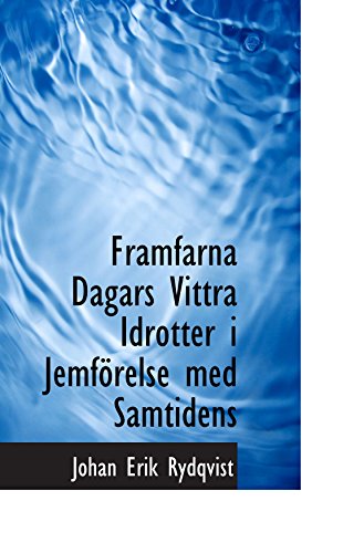 Imagen de archivo de Framfarna Dagars Vittra Idrotter i Jemfrelse med Samtidens (Swedish Edition) a la venta por Revaluation Books