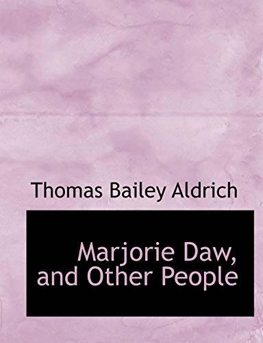9780554536071: Marjorie Daw, and Other People