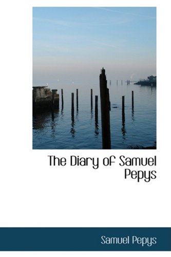 9780554549811: The Diary of Samuel Pepys