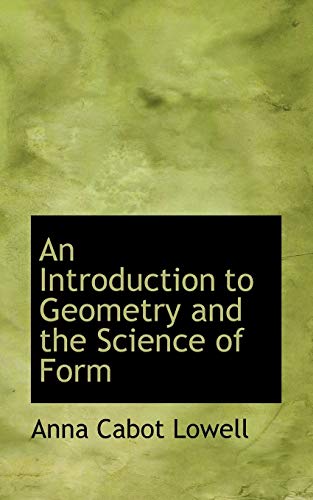 Stock image for An Introduction to Geometry and the Science of Form for sale by Lucky's Textbooks