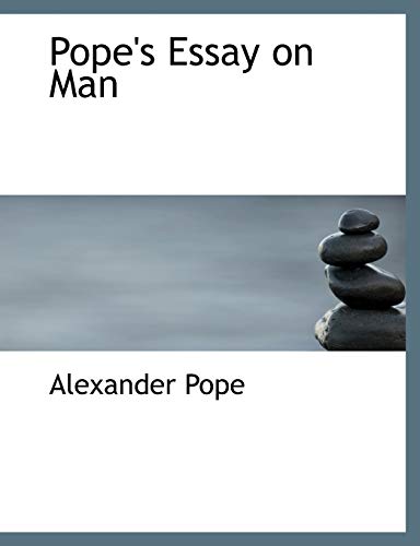 Pope's Essay on Man (9780554558172) by Pope, Alexander