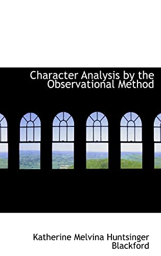 9780554569284: Character Analysis by the Observational Method