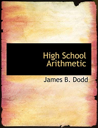 9780554571737: High School Arithmetic (Large Print Edition)