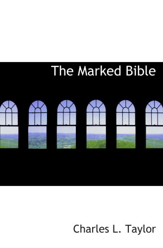 Stock image for The Marked Bible for sale by Revaluation Books