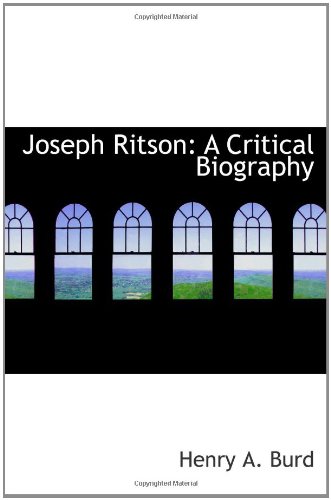 Stock image for Joseph Ritson: A Critical Biography for sale by Revaluation Books