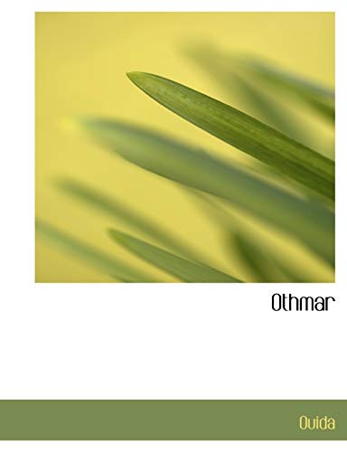 Othmar (Large Print Edition) (9780554586762) by Ouida