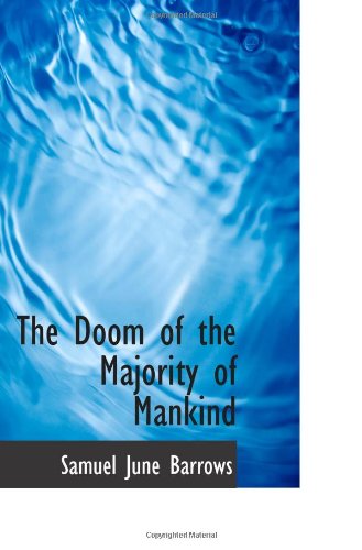 Stock image for The Doom of the Majority of Mankind for sale by Revaluation Books