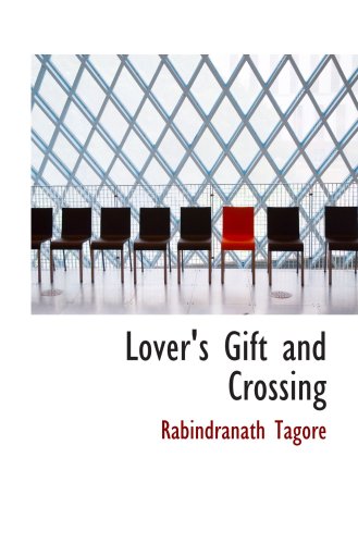 9780554587684: Lover's Gift and Crossing