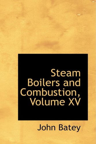 Imagen de archivo de Steam Boilers and Combustion a la venta por Phatpocket Limited