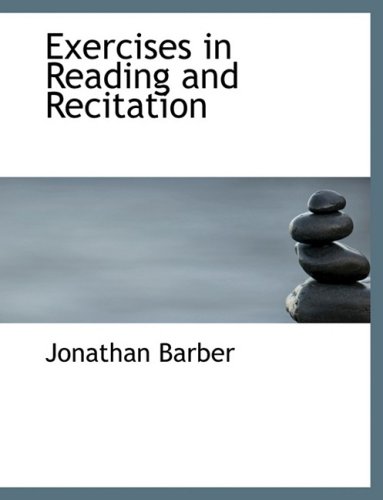9780554611211: Exercises in Reading and Recitation (Large Print Edition)