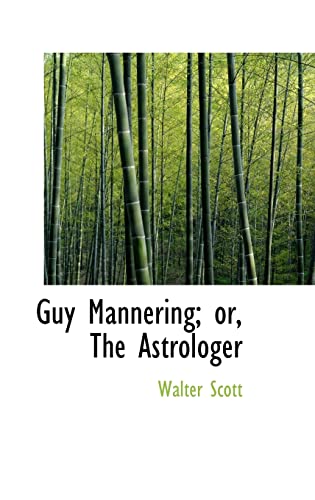 9780554616612: Guy Mannering; Or, the Astrologer