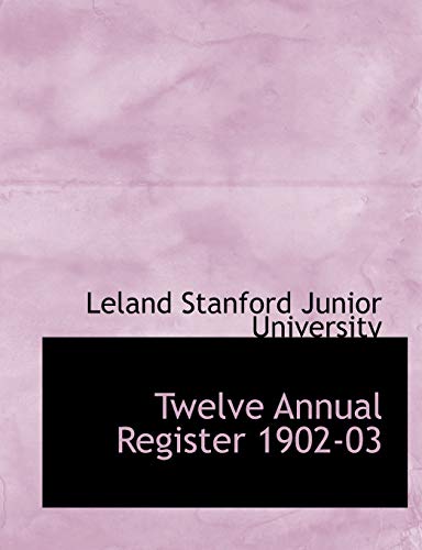 9780554627045: Twelve Annual Register 1902-03 (Large Print Edition)