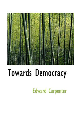9780554629117: Towards Democracy