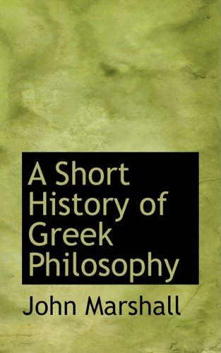 9780554630021: A Short History of Greek Philosophy