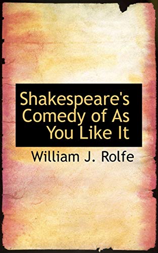 As You Like It (9780554632483) by Rolfe, William J.