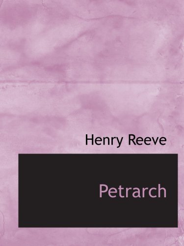 Petrarch (9780554653297) by Reeve, Henry