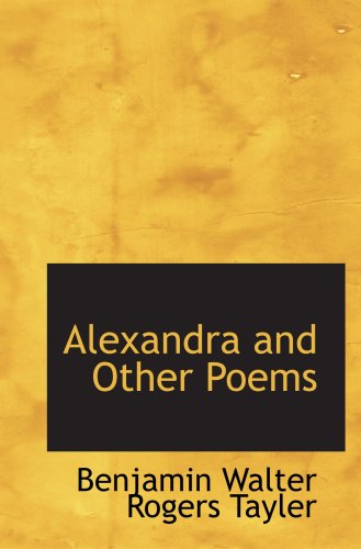 Stock image for Alexandra and Other Poems for sale by Revaluation Books