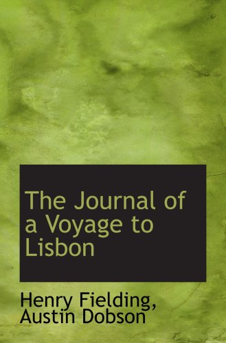 Imagen de archivo de The Journal of a Voyage to Lisbon a la venta por Revaluation Books