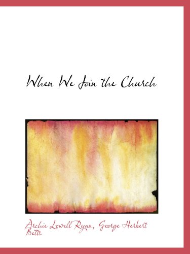 Imagen de archivo de When We Join the Church a la venta por Revaluation Books